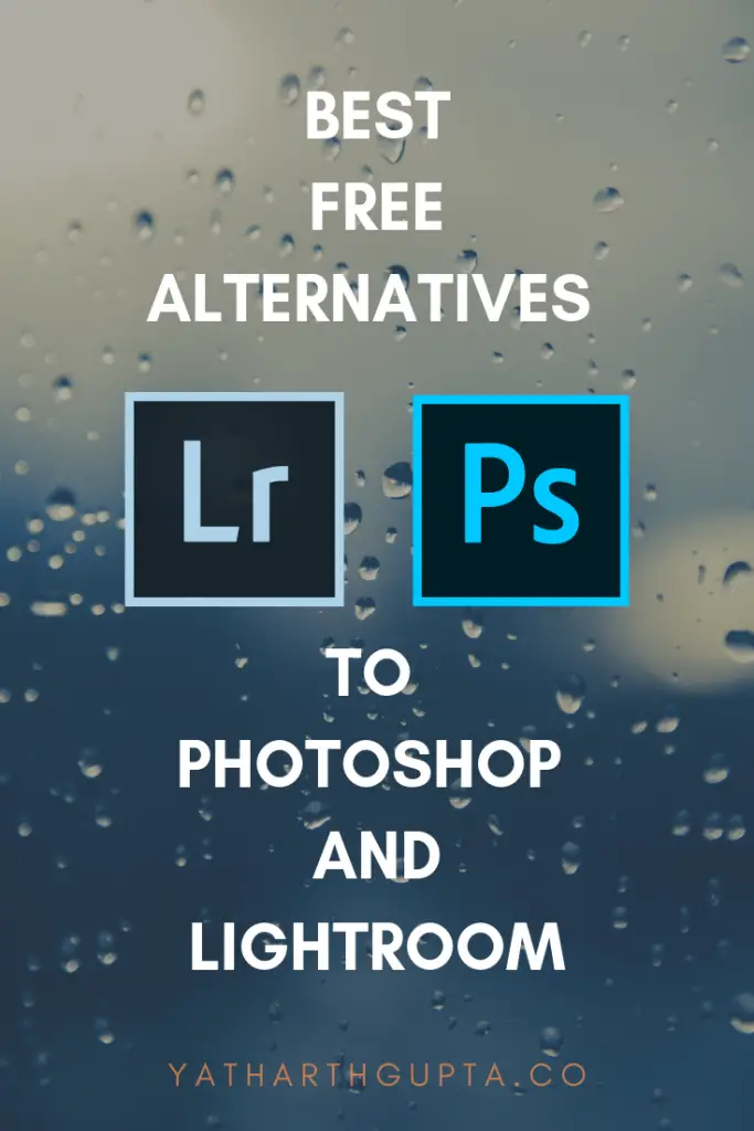 Best Free alternatives to lightroom and photoshop